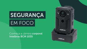 Leia mais sobre o artigo Câmera corporal Intelbras – BCM 1035