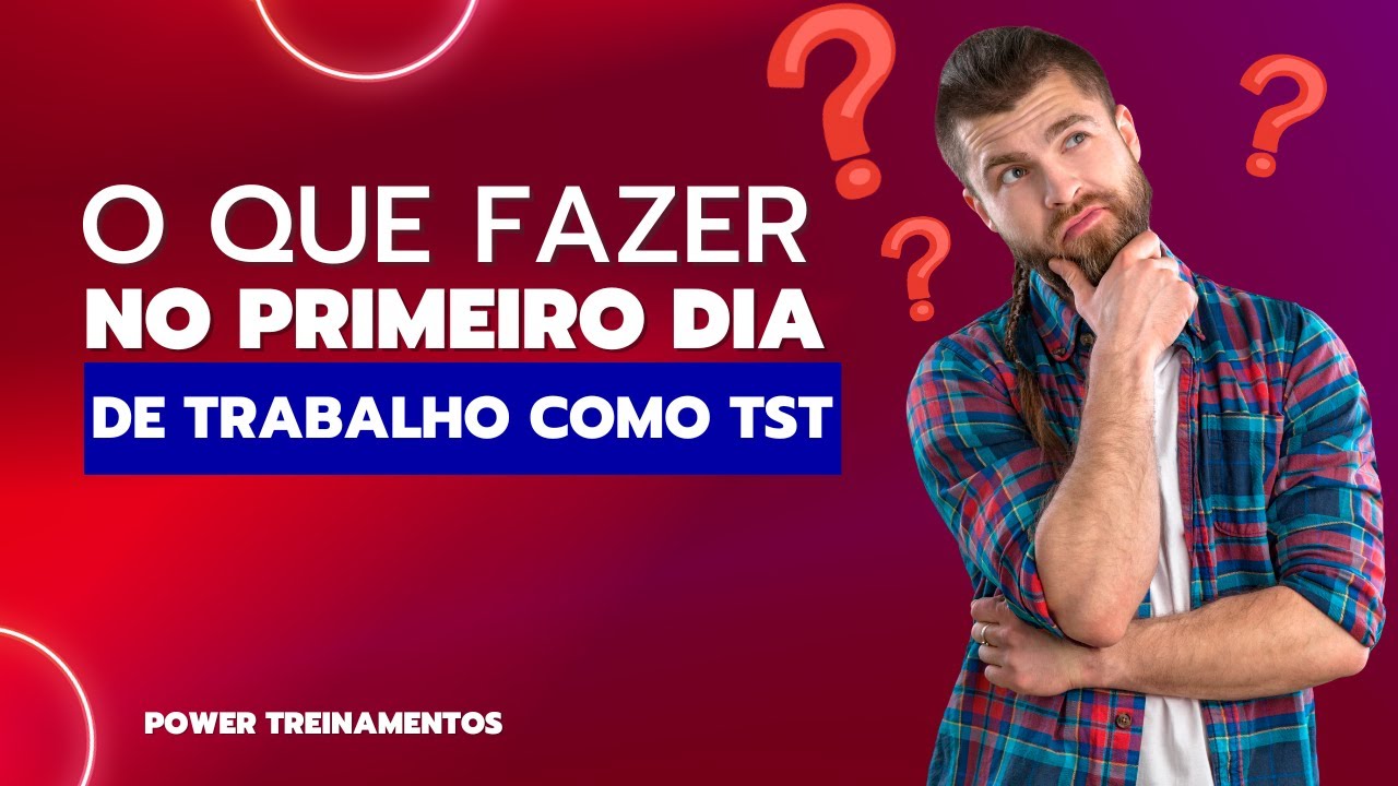 No momento, você está visualizando Começo Brilhante: Dicas para o Primeiro Dia como TST!