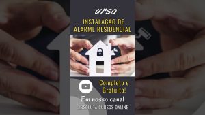 Leia mais sobre o artigo Curso Grátis: Instalação de Alarme Residencial Facinho!