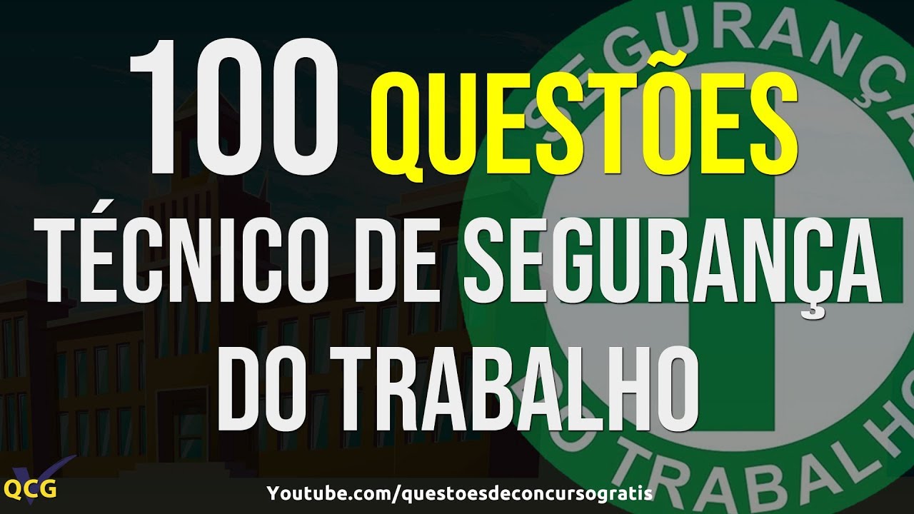 Leia mais sobre o artigo 100 Questões de Segurança do Trabalho + Gabarito Grátis!