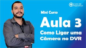 Leia mais sobre o artigo Instalação de Câmera no DVR: Guia Rápido e Fácil!