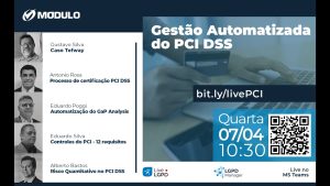 Leia mais sobre o artigo Webinar PCI-DSS: Transforme sua Gestão Automatizada!