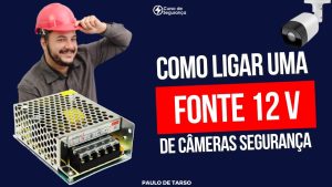 Leia mais sobre o artigo Guia Prático: Ligue Sua Câmera de Segurança em Minutos!